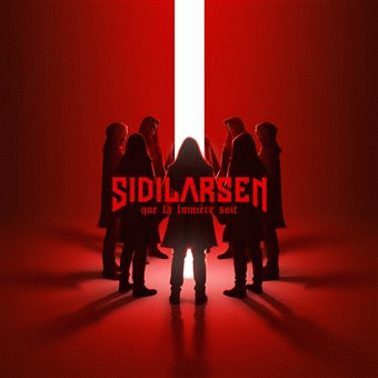 Sidilarsen : Que la Lumière Soit